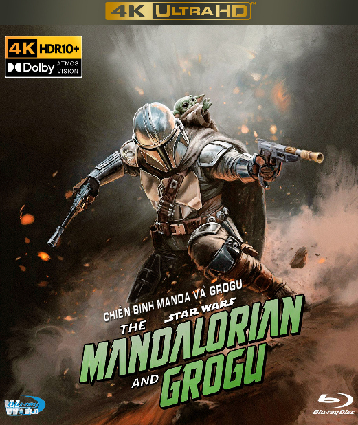 4KUHD-1141.The Mandalorian and Grogu 2026 CHIẾN BINH MANDALORIAN VÀ GROGU  4K66G  (TRUE- HD 7.1 DOLBY ATMOS - DOLBY VISION) USA